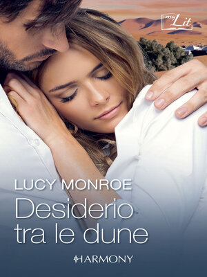 cover image of Desiderio tra le dune / Il guerriero delle dune / Le dune del desiderio